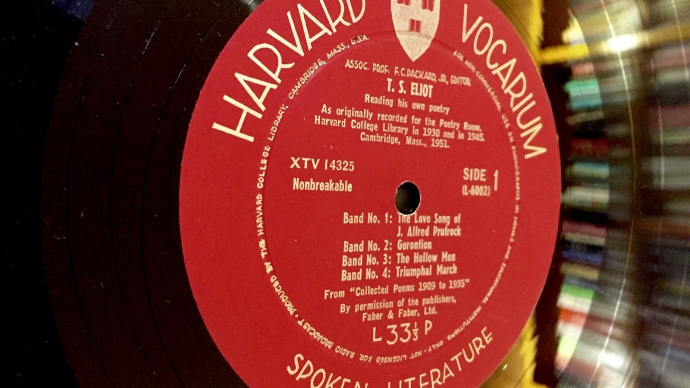 Harvard Vocarium record with recordings of T.S. Eliot reading four poems of his: "The Love Song of J. Alfred Prufrock," "Gerontion," "The Hollow Men," and "Triumphal March"