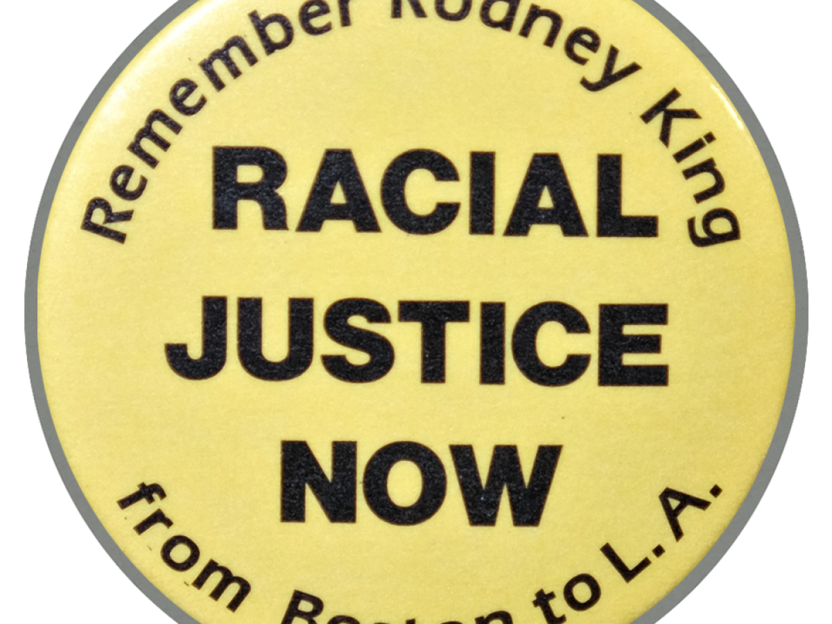 Yellow button that reads "Remember Rodney King. Racial justice now, from Boston to L.A.