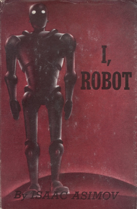 Cover of Isaac Asimov. I, Robot. New York: Gnome Press, 1950.