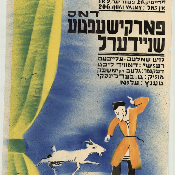 Poster for Sholem Aleikhem's Dos farkishefte shnayderl (the bewitched little tailor) in Paris, c. 1935